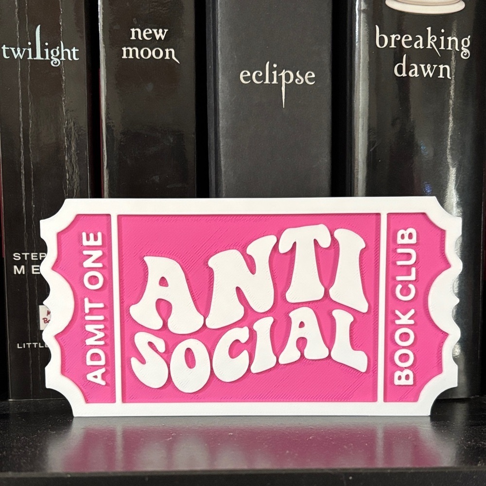 Pink and White Anti Social Book Club Ticket Sign